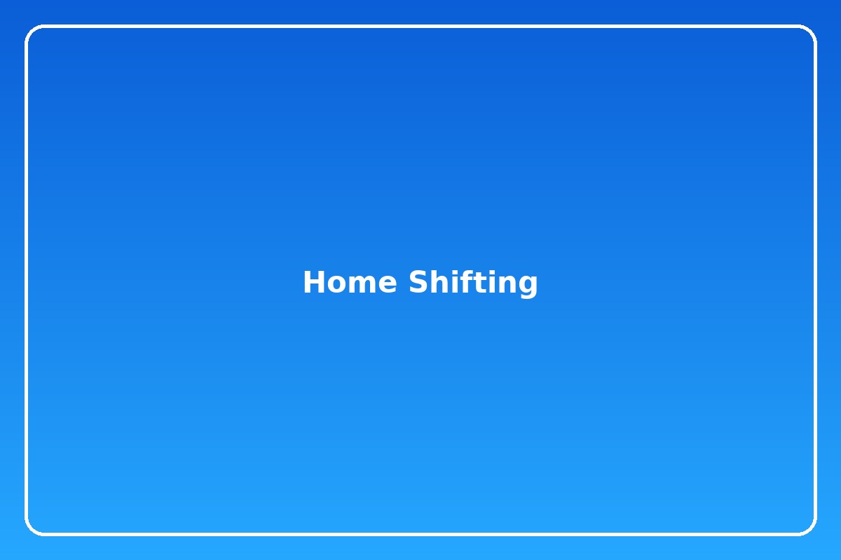 Home Shifting